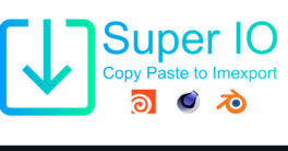 Blender 3.6 – Super IO v1.4.8 Addon Free Download
