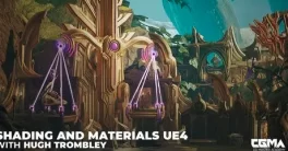 CGMA Shading & Material Creation in Unreal Engine Course Download