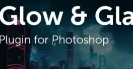 BBTools Glow and Glare v2.5.3 Crack Download