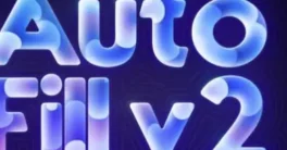 aescripts - AutoFill v2 Full Free 2026 Download